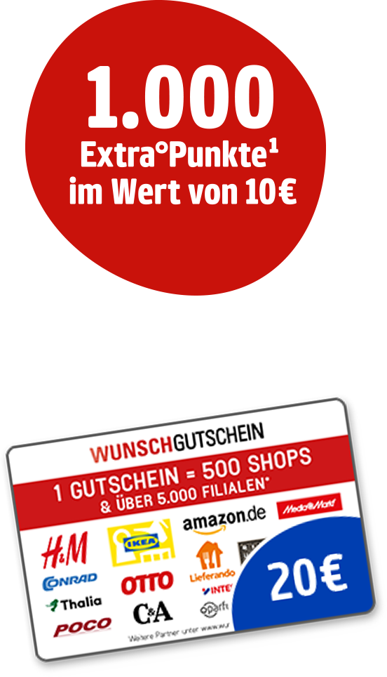 1.000 Extra°Punkte (1) im Wert von 10€ + 20€ Wunschgutschein